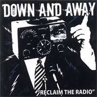 Down And Away : Reclaim The Radio